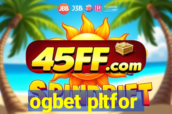 ogbet pltfor